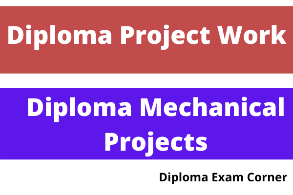 Diploma Mechanical Projects