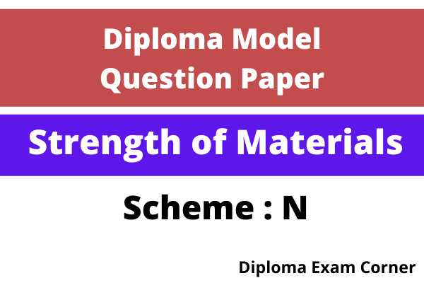 Diploma Strength of Materials Model Question Paper