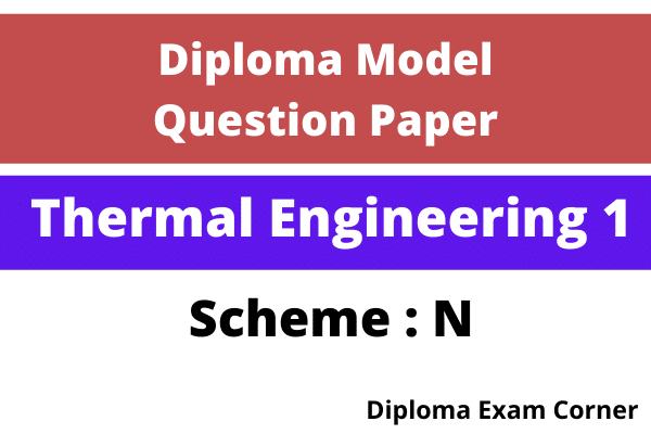 Diploma Thermal Engineering 1 Model Question Paper