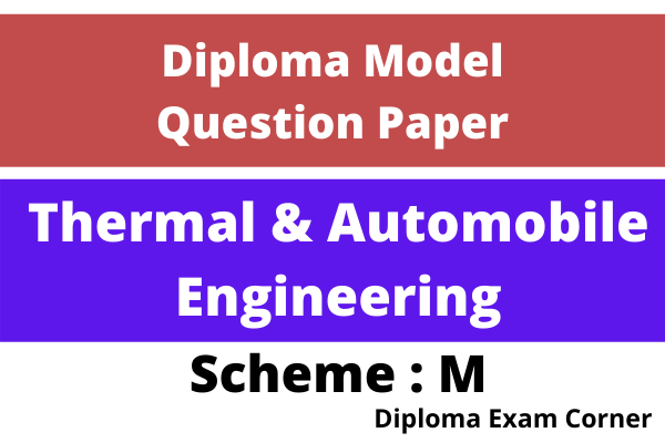 Diploma Thermal and Automobile Engineering Model Question paper