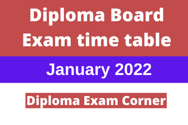 Diploma Board Exam timetable January 2022