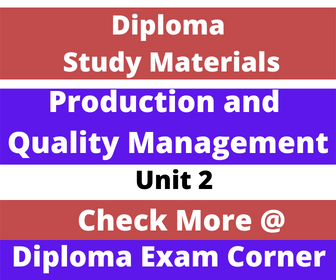 Diploma Production and Quality Management Three Marks