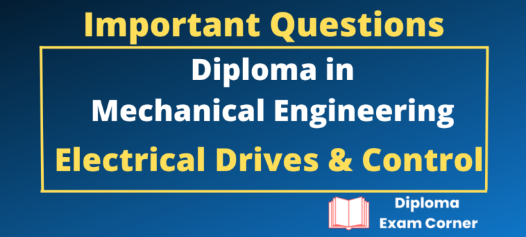 Diploma Electrical Drives and Control Important Questions