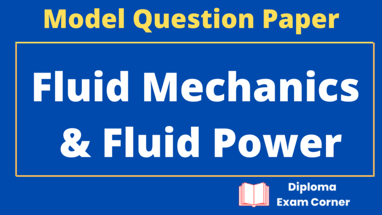 Diploma Fluid Mechanics and Fluid power Model Question Paper