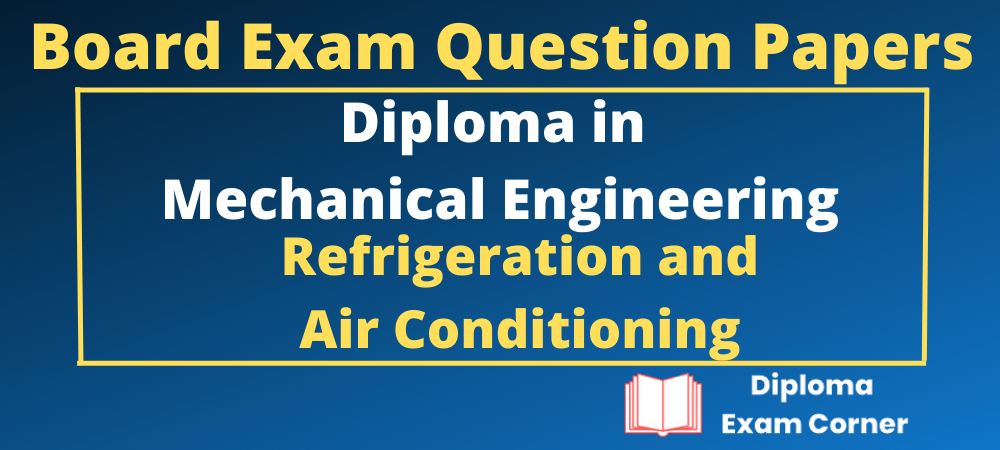 Diploma Refrigeration and Air conditioning Question papers and answer key