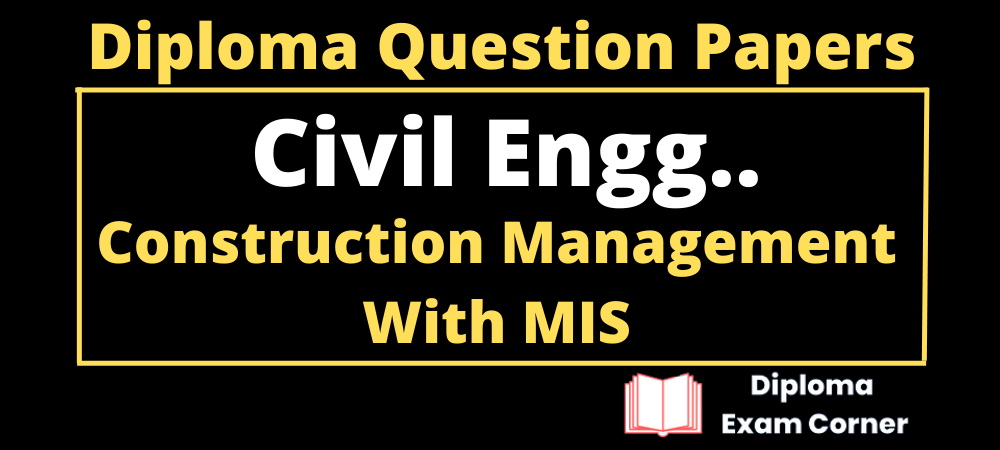 Diploma Construction Management With MIS question papers