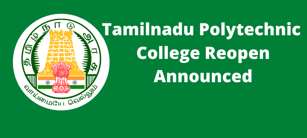 Tamilnadu Polytechnic Semester Reopen Date Announced