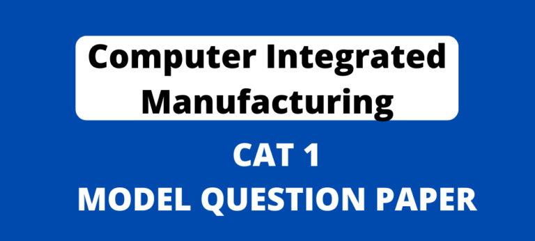 Diploma Computer Integrated Manufacturing CAT 1 Model Question paper