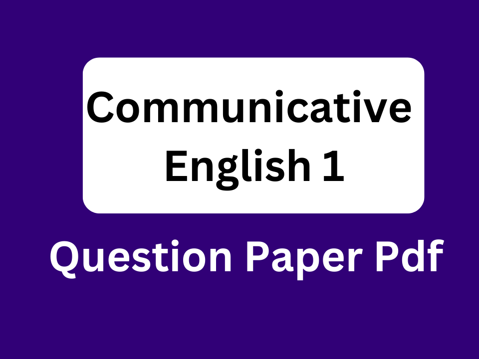 Diploma Communicative English 1 Question papers pdf