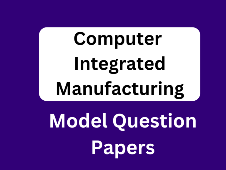 Diploma Computer Integrated Manufacturing Model Question Paper