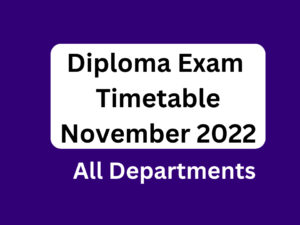 Diploma Exam Timetable November 2022