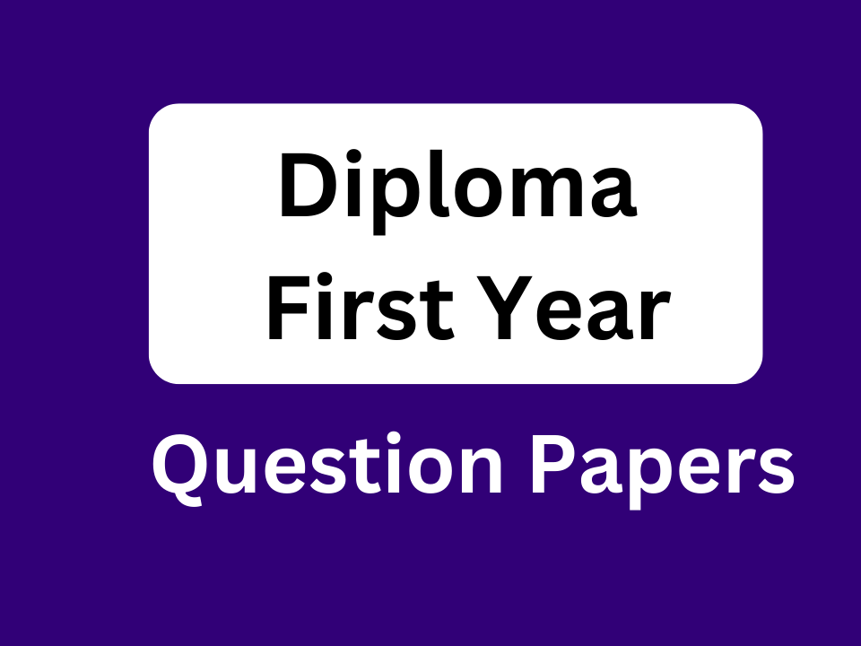 Diploma Previous Year Question Papers And Answers Pdf 1st Semester