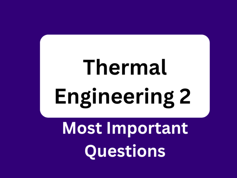 Diploma Thermal Engineering 2 Most Important Questions
