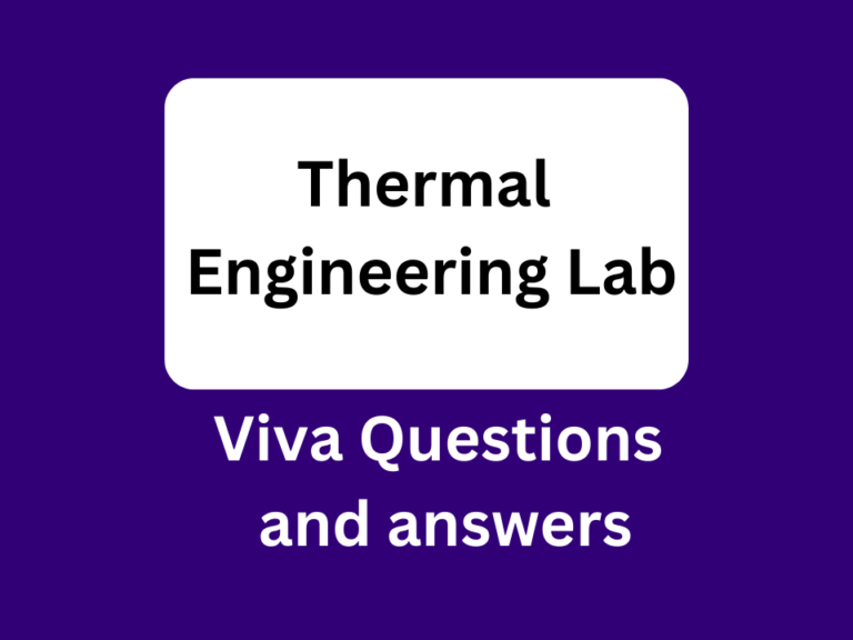Diploma Thermal Engineering Lab Viva Questons and answers